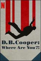 Banner Phim D.B. Cooper: Kỳ án không tặc Phần 1 (D.B. Cooper: Where Are You?! Season 1)