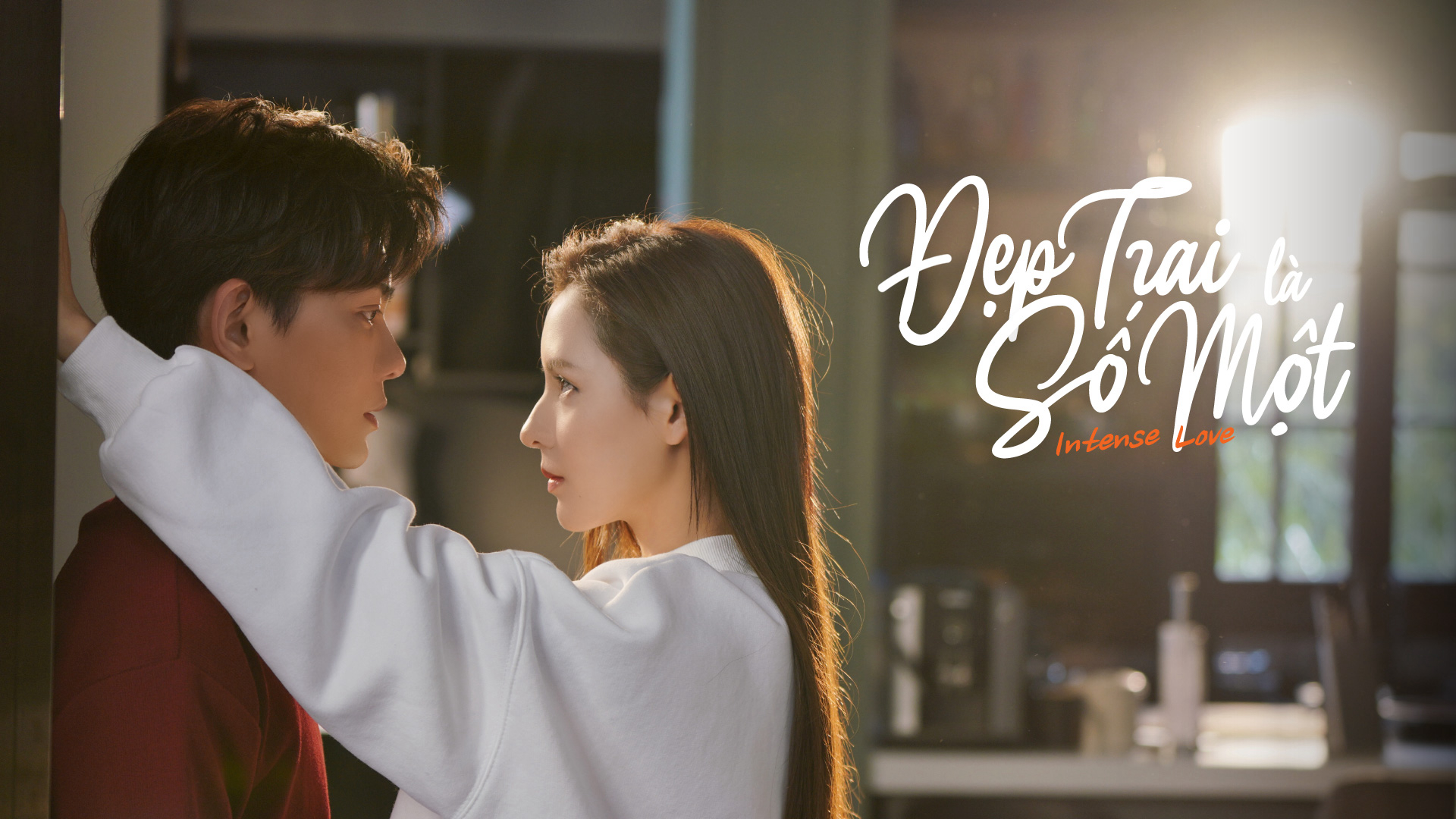 Banner Phim Đẹp Trai Là Số Một (Intense Love)