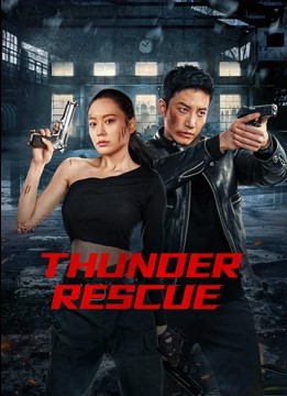 Banner Phim Lôi Đình Tảo Độc (Thunder Rescue)