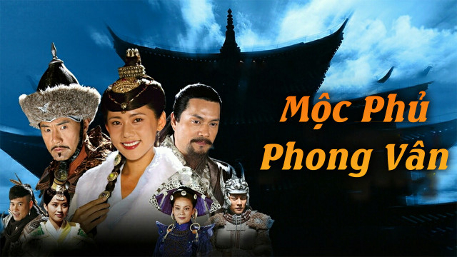 Banner Phim Mộc Phủ Phong Vân (Mộc Phủ Phong Vân)