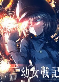 Banner Phim Nữ Ma Đạo (Saga of Tanya the Evil / Youjo Senki)