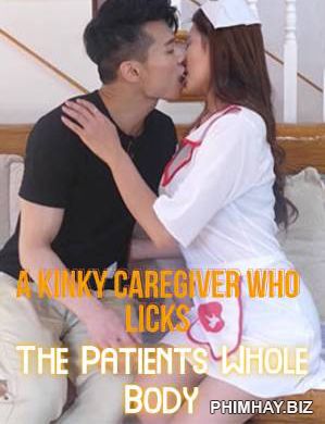 Banner Phim Em Y Tá Nhiệt Tình (A Kinky Caregiver Who Licks The Patients Whole Body)