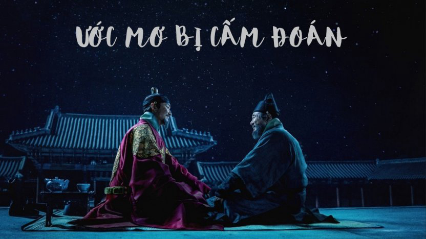 Banner Phim Ước Mơ Bị Cấm Đoán (Forbidden Dream)