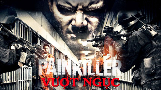 Banner Phim Vượt Ngục (Painkiller)