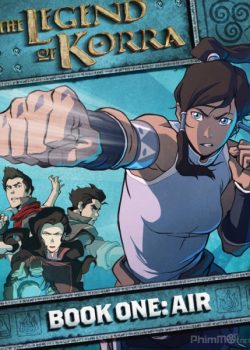 Xem Phim Avatar: Huyền Thoại Korra Phần 1 (Avatar: The Legend of Korra Book 1)