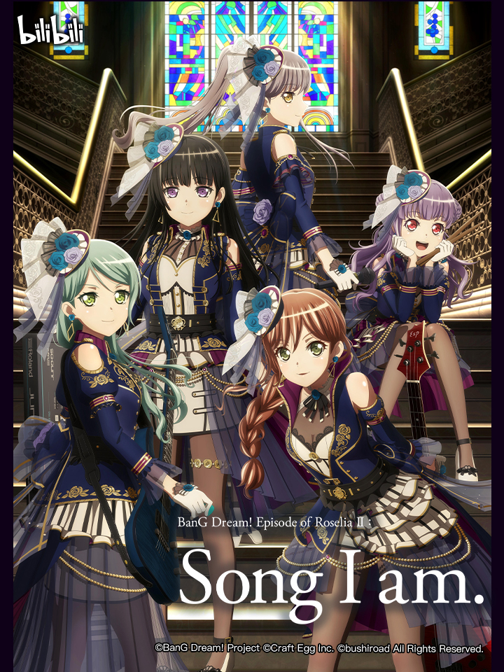 Xem Phim BanG Dream! Episode of Roselia II: Song I am. (劇場版 BanG Dream! Episode of Roselia II: Song I am.)