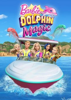 Xem Phim Barbie: Cá Heo Diệu Kỳ (Barbie: Dolphin Magic)