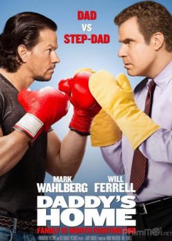 Xem Phim Bố Ngoan, Bố Hư (Daddy's Home)