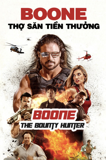 Xem Phim Boone: Thợ Săn Tiền Thưởng (Boone: The Bounty Hunter)