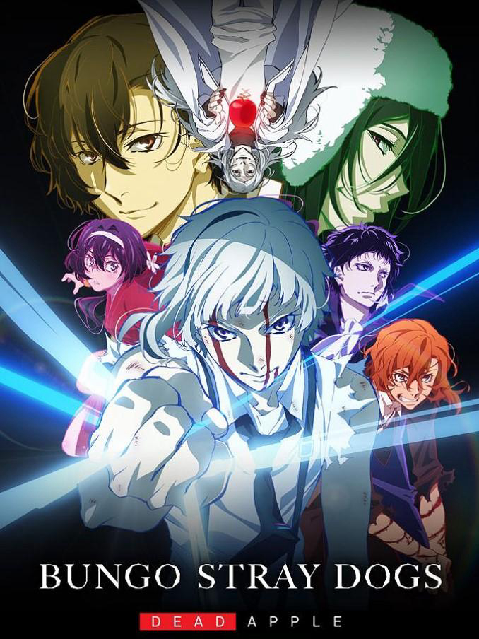 Xem Phim Bungou Stray Dogs: Dead Apple (文豪ストレイドッグス DEAD APPLE)