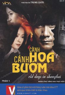 Xem Phim Cành Hoa Cánh Bướm (Old Days in Shanghai)