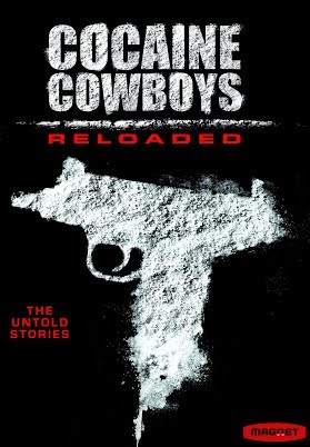 Poster Phim Cao Bồi Cocaine: Trùm Ma Túy Miami Phần 1 (Cocaine Cowboys: The Kings of Miami Season 1)