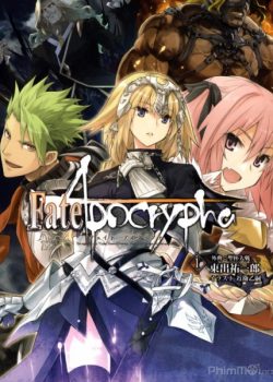 Xem Phim Chén Thánh: Nội Chiến (Fate/Apocrypha)