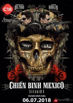 Xem Phim Chiến Binh Mexico (Sicario 2: Day of the Soldado)