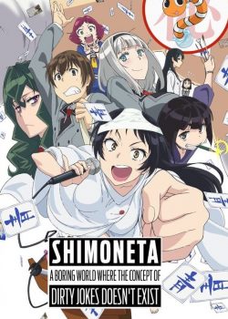 Xem Phim Cô Nàng Pantsu (SHIMONETA: A Boring World Where The Concept Of Dirty Jokes Doesn't Exist)