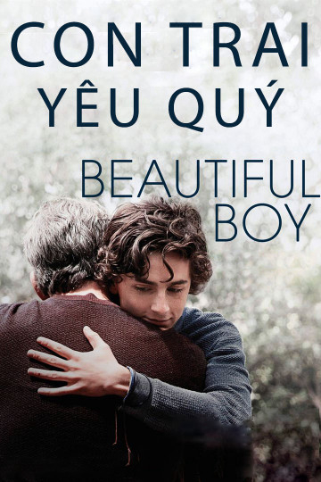 Xem Phim Con Trai Yêu Quý (Beautiful Boy)