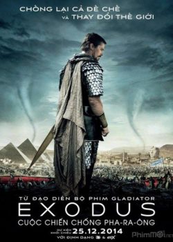 Xem Phim Cuộc Chiến Chống Pha-Ra-Ông (Exodus: Gods and Kings)