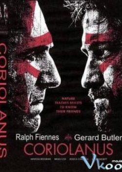 Xem Phim Đại Tá Trả Thù / Chiến Binh Coriolanus (Coriolanus)