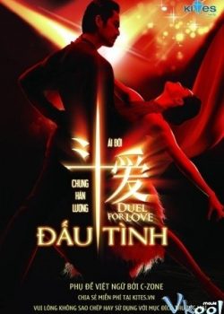 Xem Phim Đấu Tình (Duel Love)