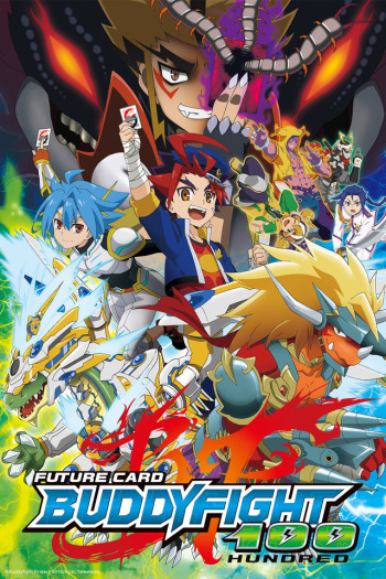 Xem Phim Đấu Trường Chiến Hữu 100 (Future Card Buddyfight Hundred)