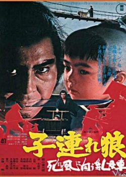 Xem Phim Độc Lang Phụ Tử 3: Xe Nôi Qua Sông Tam Đồ (Lone Wolf And Cub: Baby Cart To Hades)