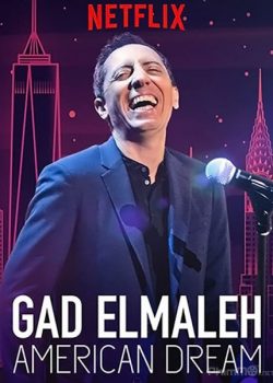 Xem Phim Gad Elmaleh: Giấc Mơ Mỹ (Gad Elmaleh: American Dream)