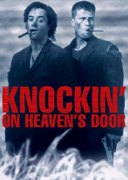 Xem Phim Gõ Cửa Thiên Đường (Knockin' on Heaven's Door)