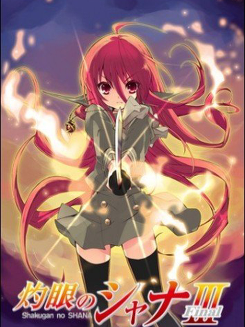 Poster Phim Hoả nhãn của Shana 3 (灼眼のシャナIII -Final-)