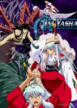 Xem Phim Khuyển Dạ Xoa 2 - Lâu Đài Bên Kia Màn Gương (Inuyasha The Movie 2 - The Castle Beyond The Looking Glass)