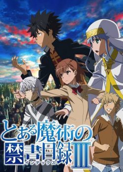 Xem Phim Ma Pháp Cấm  Phần 3 (A Certain Magical Index III)