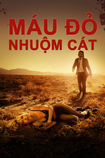 Poster Phim Máu Đỏ Nhuộm Cát (It Stains The Sands Red)