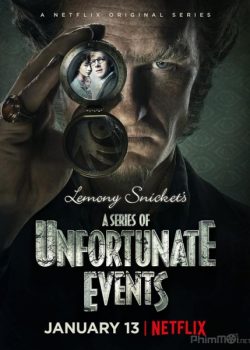 Xem Phim Những câu chuyện thần kỳ Phần 1 (A Series of Unfortunate Events Season 1)