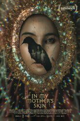 Xem Phim Nữ Hoàng Ve Sầu – In My Mother's Skin (In My Mothers Skin)