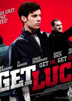 Xem Phim Phi Vụ Rửa Tiền (Get Lucky)