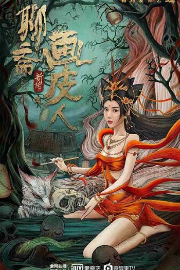 Xem Phim Lưu Trai Tân Truyện Họa Bì (Ghost Story 2022)