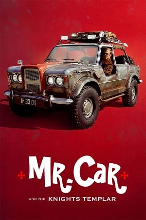 Xem Phim Xe Hơi Và Hội Hiệp Sĩ Dòng Đền (Mr Car And The Knights Templar)