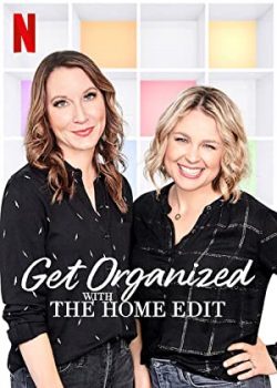 Xem Phim Sắp Xếp Ngôi Nhà Của Bạn Phần 1 (Get Organized with the Home Edit Season 1)