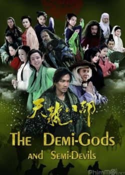 Xem Phim Tân Thiên Long Bát Bộ (Demi Gods And Semi Devils)