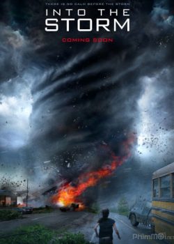 Xem Phim Thảm Họa Siêu Bão Cuồng Phong Thịnh Nộ - Into The Storm (Into the Storm)