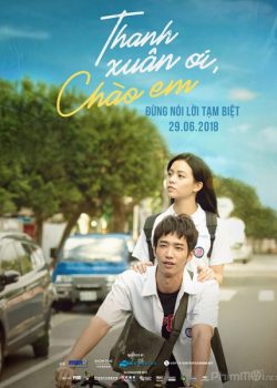 Xem Phim Thanh Xuân Ơi, Chào Em (Take Me to the Moon)