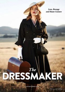 Xem Phim Thợ May Báo Thù (The Dressmaker)