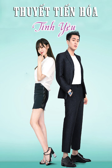 Poster Phim Thuyết Tiến Hóa Tình Yêu (The Evolution of Our Love)