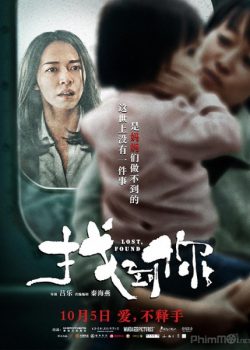 Poster Phim Tìm Thấy Con (Lost, Found)