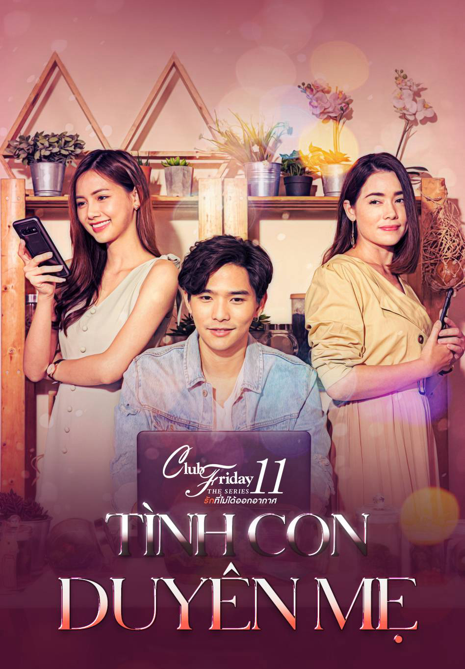 Xem Phim Tình Con Duyên Mẹ (Club Friday The Series 11: Ruk Mai Mee Tua Ton)