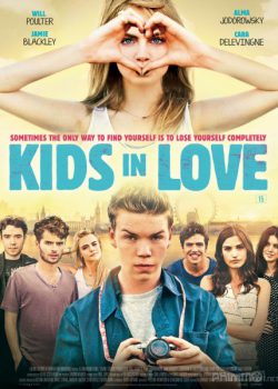 Poster Phim Tình Nông Nổi (Kids in Love)