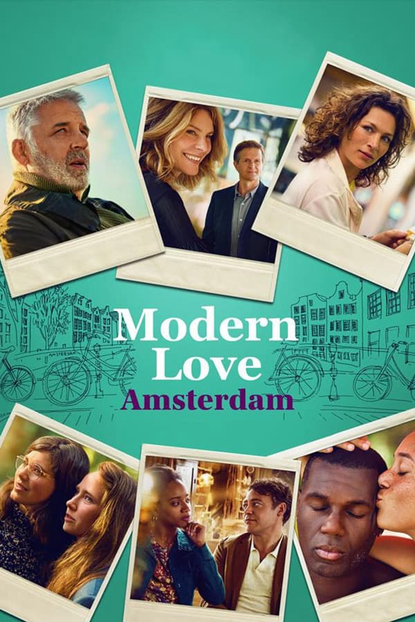 Poster Phim Tình Yêu Thời Hiện Đại Amsterdam (Modern Love Amsterdam)