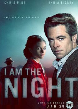 Xem Phim Tôi Là Bóng Đêm Phần 1 (I Am The Night Season 1)