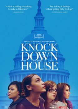 Poster Phim Tranh Cử (Knock Down The House)