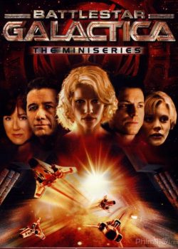 Xem Phim Tử Chiến Liên Hành Tinh Phần Mở Đầu - Mini series (Battlestar Galactica Mini Series)