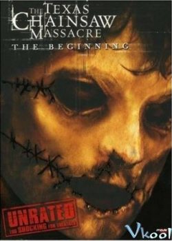 Xem Phim Tử Thần Vùng Texas: Khởi Đầu Sự Chết Chóc (The Texas Chainsaw Massacre: The Beginning)